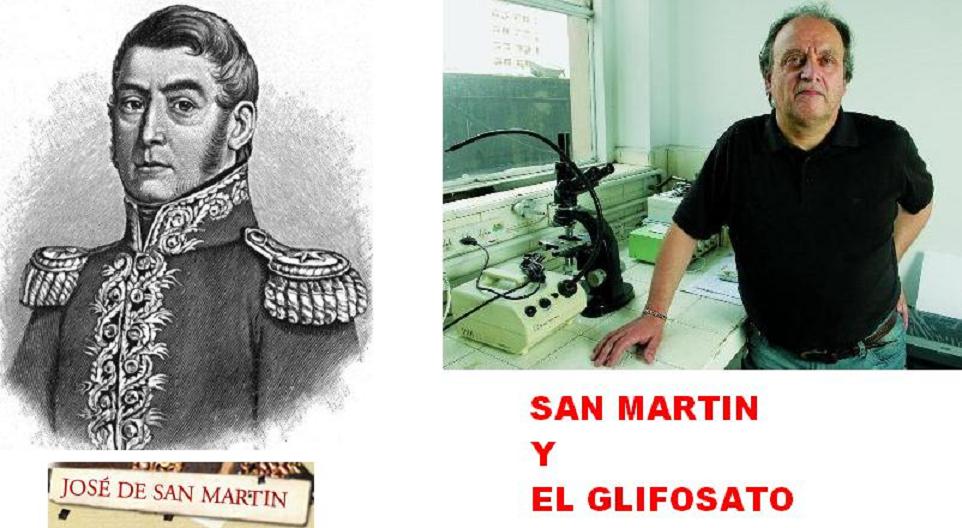 EL GLIFOSATO Y EL ESPíRITU SANMARTINIANO. ANIVERSARIO DE LA MUERTE DE JOSÉ DE SAN MARTIN